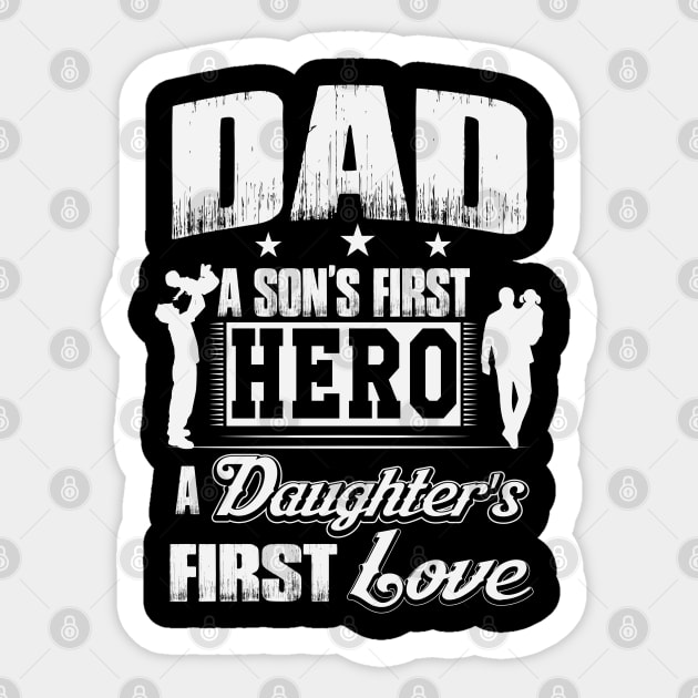 Dad First Hero, First Love Sticker by ryanjaycruz